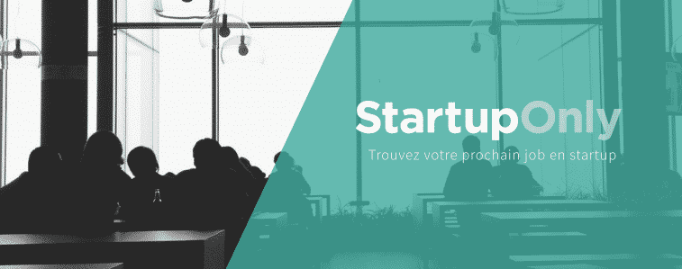 StartupOnly, le site de recrutement dédié aux startups 1 start e1523020484667