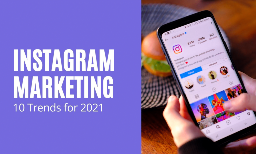 Instagram Marketing Trends