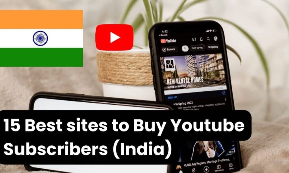 Buy Youtube Subscribers India
