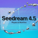 Seedream 4.5