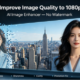 Improve image quality to 1080p online without watermarks