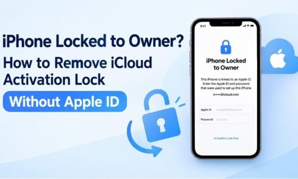 Remove iCloud Activation Lock Without Apple ID